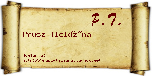 Prusz Ticiána névjegykártya